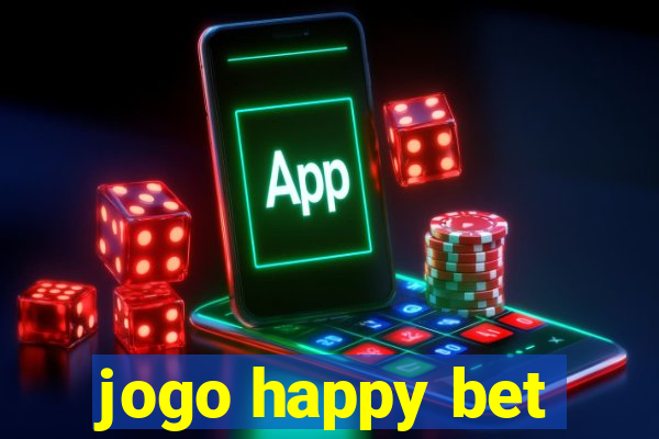 jogo happy bet